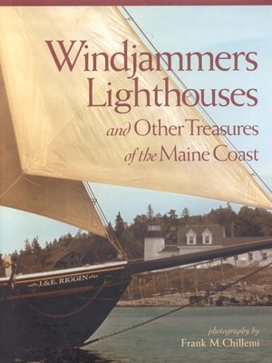 cover image of Windjammers, Lighthouses, & Other Treasures of the Maine Coast